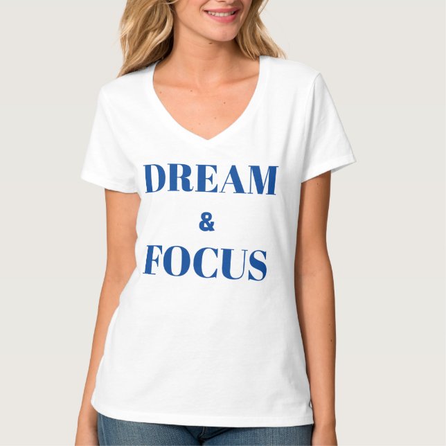 Camiseta motivacional Dream and Focus (Anverso)