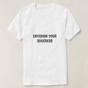 Camiseta Motivacional Envisiona tu Éxito