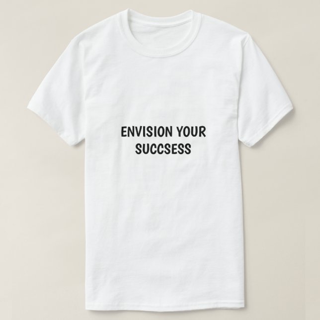 Camiseta Motivacional Envisiona tu Éxito (Diseño del anverso)