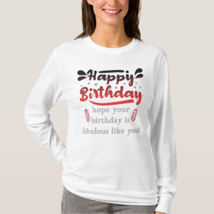 Camiseta Motivacional Feliz cumpleaños.