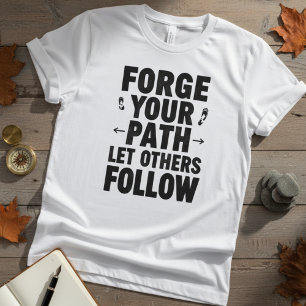 Camiseta Motivacional Forja Tu Camino