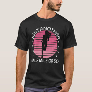 Camiseta Motivacional, la maratón de carreras de las mujere