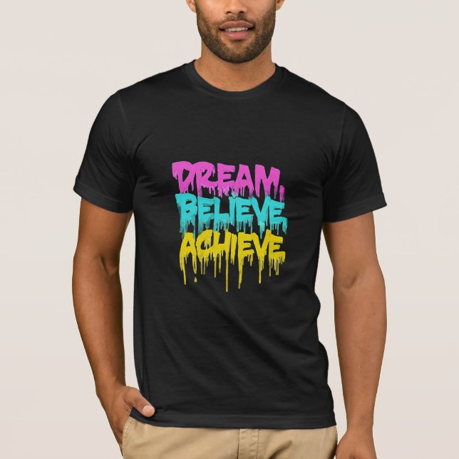 Camiseta motivacional "Sueña, cree, logra" (Anverso)