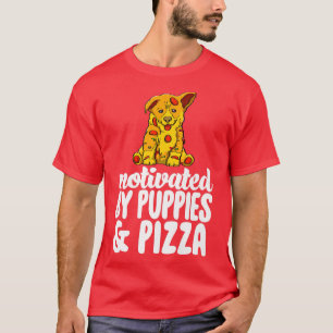 Camiseta Motivadas por Cachorros y Pizza Graciosas Mujeres