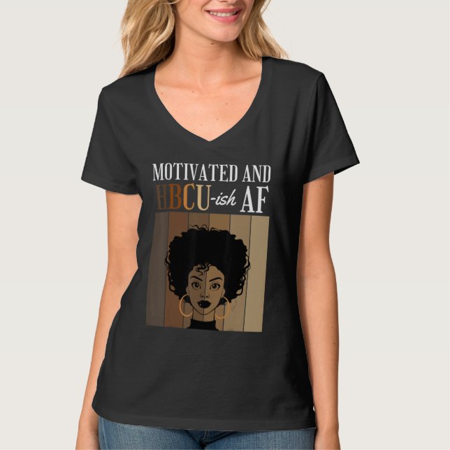 Camiseta Motivated And HBCU-ish AF Historical Black College (Anverso)