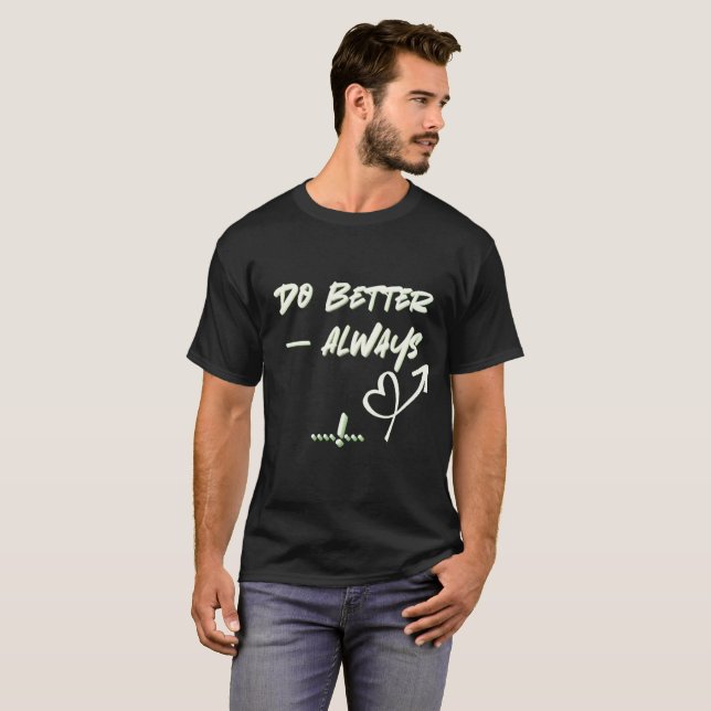 Camiseta motivation t -shirt trendy motivational inspiratio (Anverso completo)