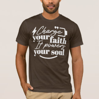 Camiseta Motivational Christian Quote – Charge Your Faith