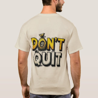 Camiseta Motivational "Don't Quit" Money Bag Typography T-S
