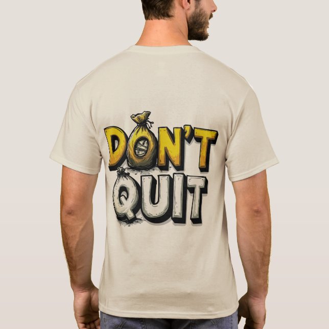 Camiseta Motivational "Don't Quit" Money Bag Typography T-S (Reverso)