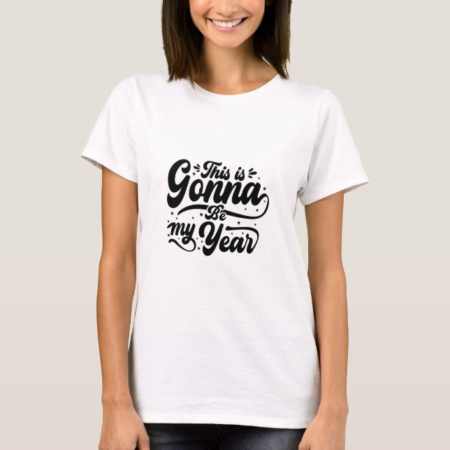 Camiseta Motivational New Year (Anverso)