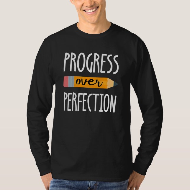Camiseta Motivational Progress Over Perfection Back to Scho (Anverso)
