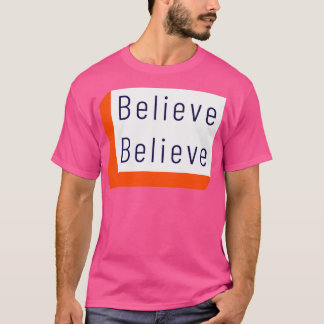 Camiseta Motivational Quote Believe 6