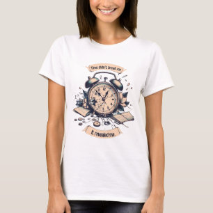Camiseta Motivational quote with a broken clock – Symbolic