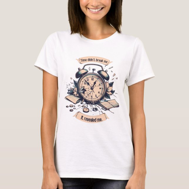 Camiseta Motivational quote with a broken clock – Symbolic  (Anverso)