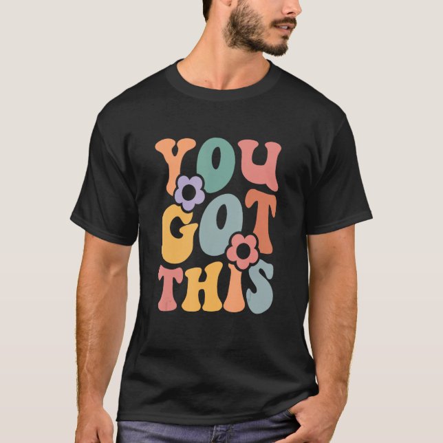 Camiseta Motivational Testing Day For Teacher You Got This  (Anverso)