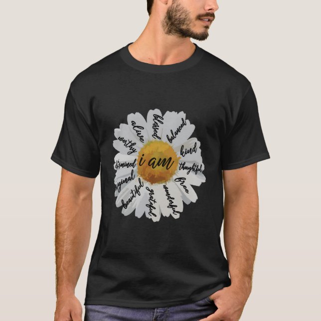 Camiseta MotivationalPositive Afirmación I Am Daisy (Anverso)