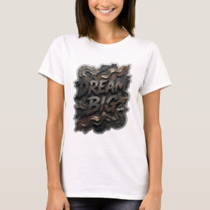 Camiseta Motivo Artístico DREAM BIG Plata Limpia