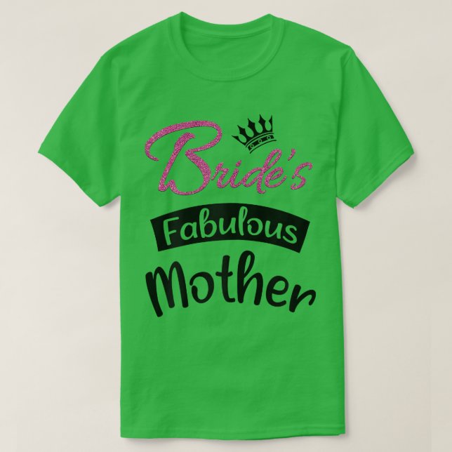 Camiseta Motivo de fiesta de soltera de la fabulosa mamá de (Diseño del anverso)