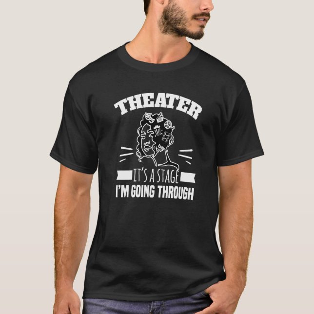 Camiseta Motivo de teatro para actores teatrales  2 (Anverso)