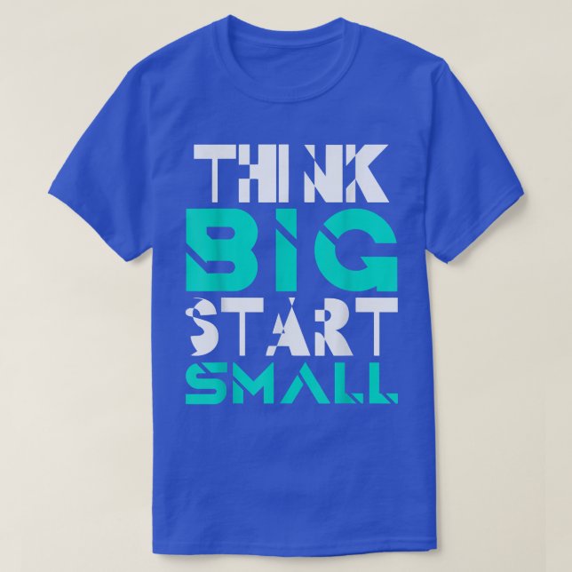Camiseta Motivo para el eslogan Inspirador de "Big Start" (Diseño del anverso)