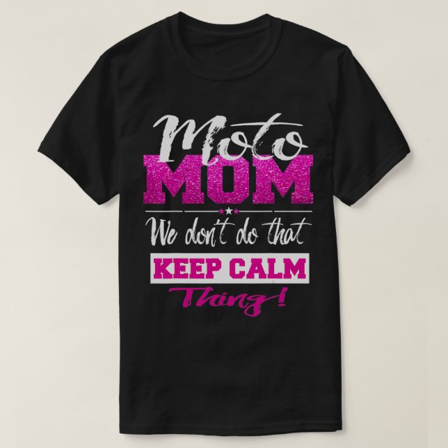 Camiseta Moto Mom Motocross Mother no mantiene la calma (Diseño del anverso)
