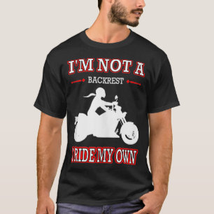Camiseta Motocicleta femenina no soy el respaldo que llevo 
