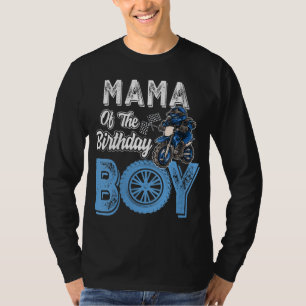 Camiseta Motociclista B-day Mama of the Birthday Boy Dirt