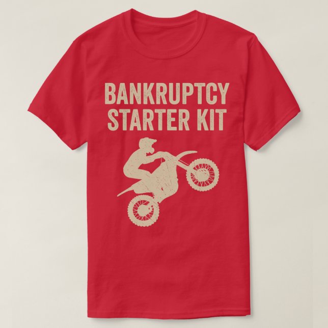Camiseta Motocross Biker Dirt Bicicleta Bankruptcy Sta (Diseño del anverso)