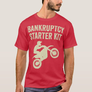 Camiseta Motocross Biker Dirt Bicicleta Bankruptcy Sta
