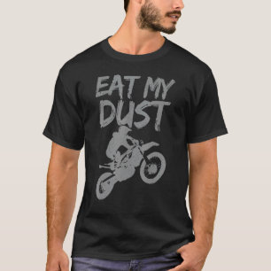 Camiseta Motocross come mi moto sucia de polvo bicicleta En