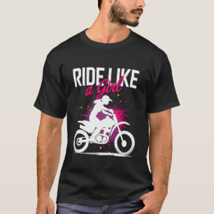 Camiseta Motocross Dirt Bike Monta Como Una Chica Supercros
