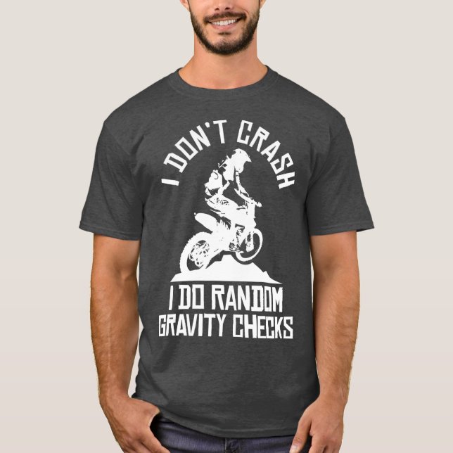 Camiseta Motocross Enduro Dirt Bike Funny diciendo Biker (Anverso)