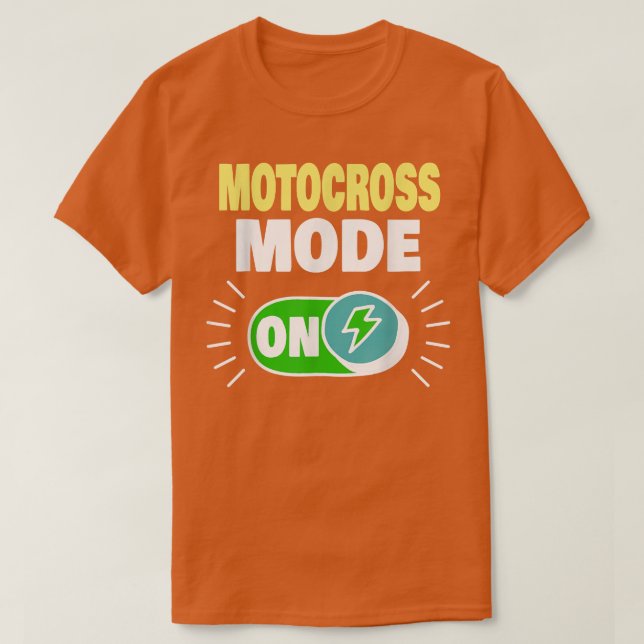 Camiseta Motocross Mode On Funny Motocross Biker 1081 (Diseño del anverso)