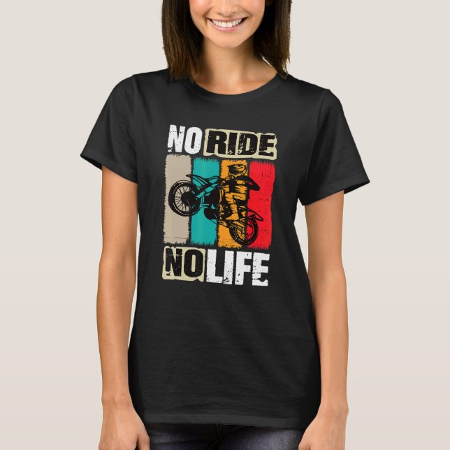 Camiseta Motocross No Ride No Life Motocross Machine Motoce (Anverso)
