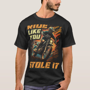 Camiseta Motocross Racer Ride Como Se Robó La Bicicleta Suc