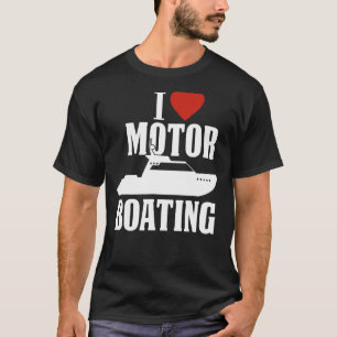 Camiseta Motor Bote I Love Motor Boater
