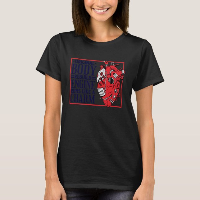 Camiseta Motor de reconstrucción del cuerpo original, cirug (Anverso)