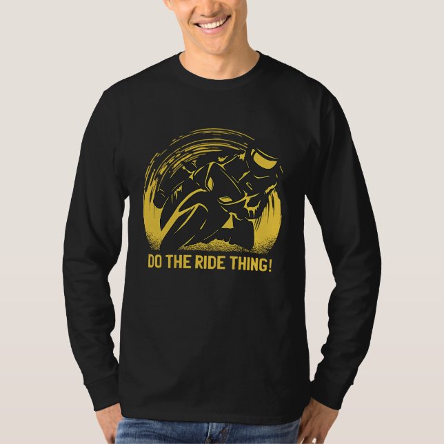 Camiseta Motorbike riding Do the ride thing! (Anverso)