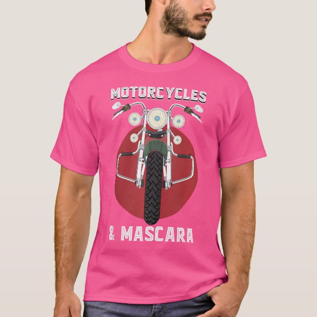 Camiseta Motorcycles And Mascara Funny Motorbike Rider Wome (Anverso)