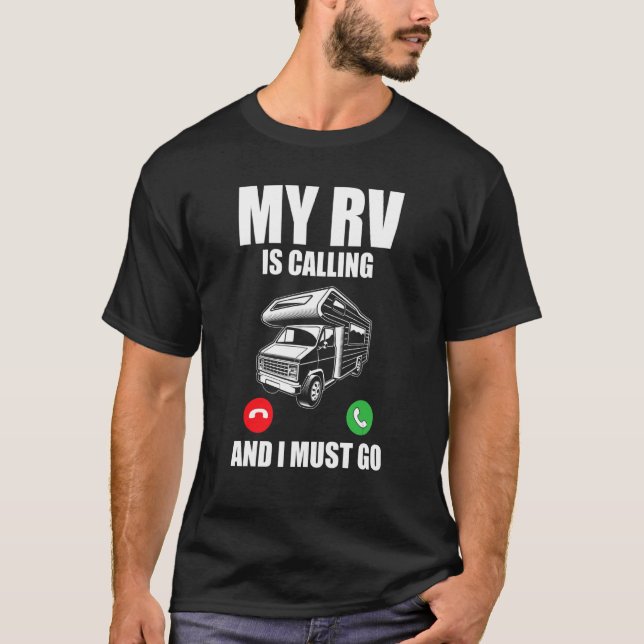 Camiseta Motorhome Camper Mi Rv Está Llamando Y Debo Ir Rv (Anverso)