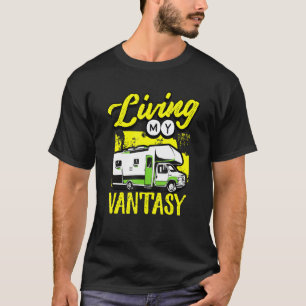 Camiseta Motorhome Rv Camping Living My Vantasy Camper Van