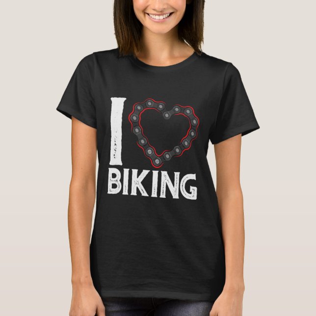 Camiseta Mountain Bike Cycling Bicycle I Love Biking  (Anverso)