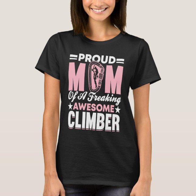 Camiseta Mountain Climbing Rock Climb Mother Climber Mom  7 (Anverso)