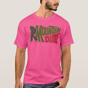 Camiseta Mountain Dude Funny Bigfoot Sasquatch Paseos