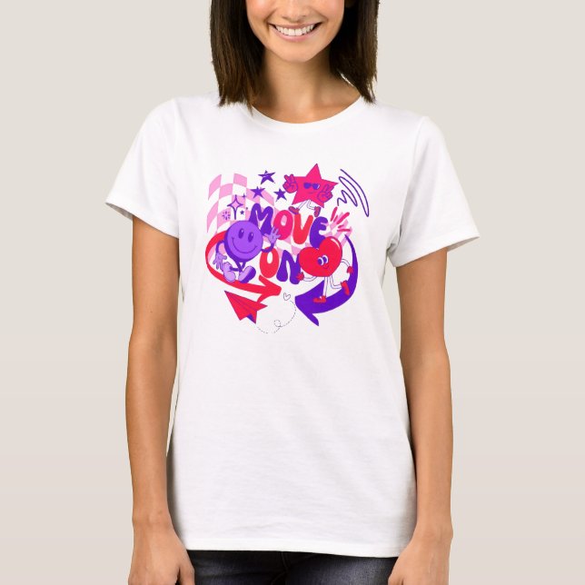 Camiseta "Move On" Groovy Retro Colorful Saying  (Anverso)