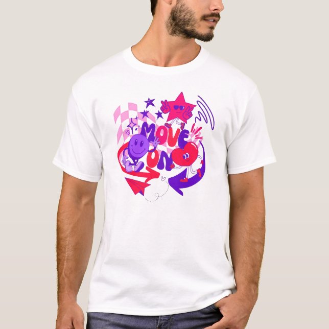 Camiseta "Move On" Groovy Retro Colorful Saying  (Anverso)