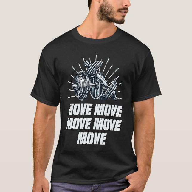 Camiseta Mover el menú de oferta motivacional Inspirador (Anverso)