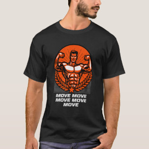 Camiseta Mover el menú de oferta motivacional Inspirador