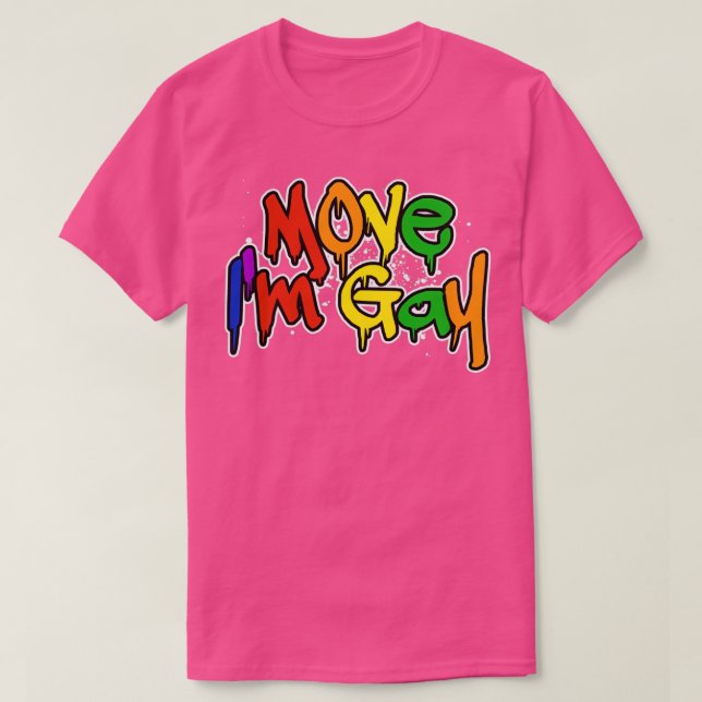Camiseta Mover Im Gay 4 (Diseño del anverso)