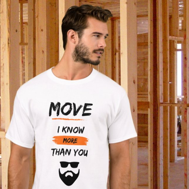 Camiseta Mover sé más que el día de tu padre (Subido por el creador)